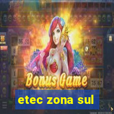 etec zona sul